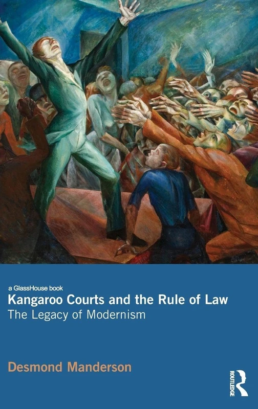 Routledge Kangaroo Courts and the Rule of Law - Legal Theory