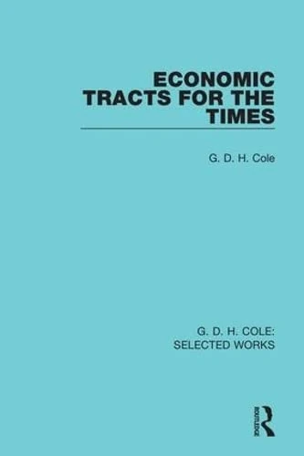 Economic Tracts for the Times (Routledge Library Editions)