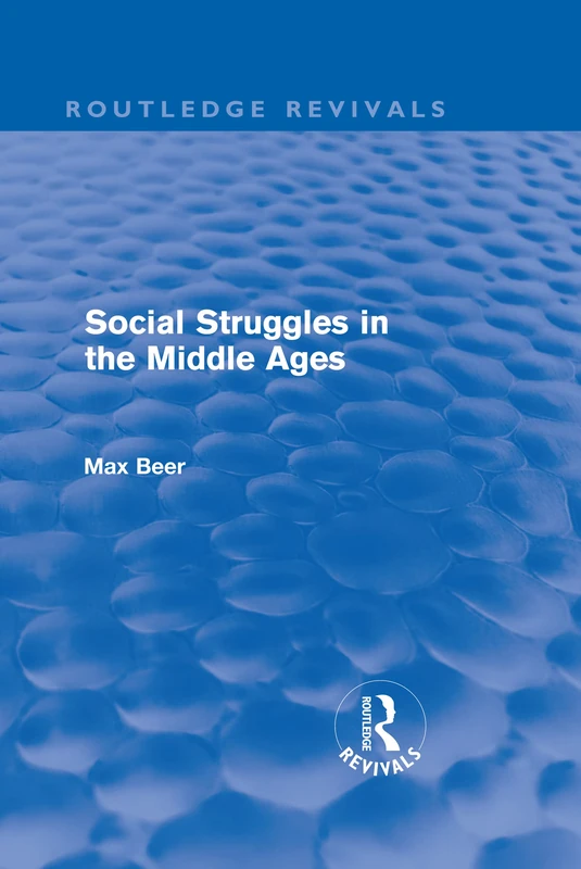 Routledge Social Struggles in the Middle Ages - Volume 10