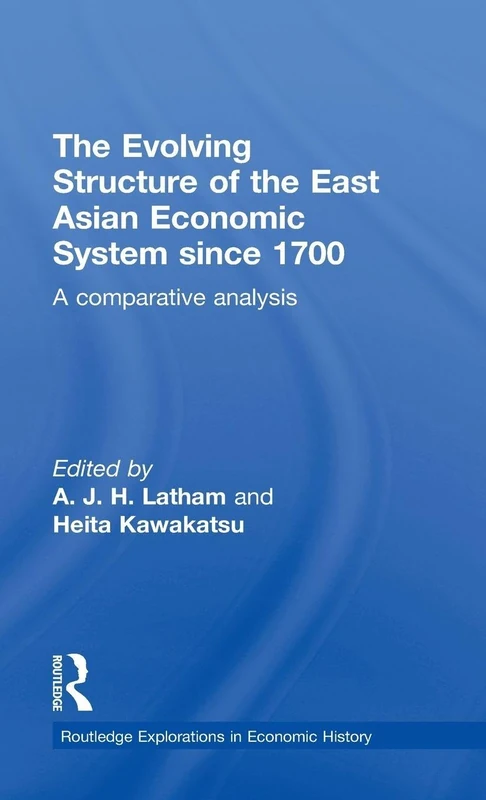 Routledge East Asian Economic System History Book - Vol 52