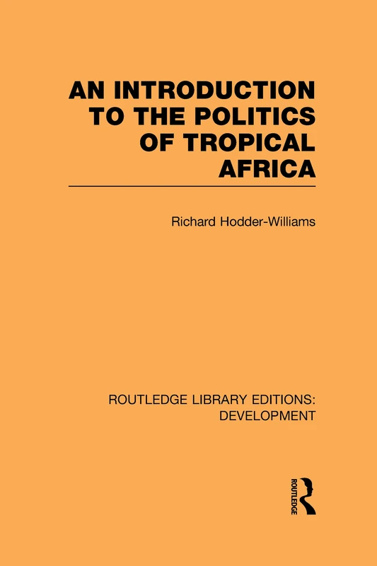 Routledge An Introduction to the Politics of Tropical Africa - Image 1