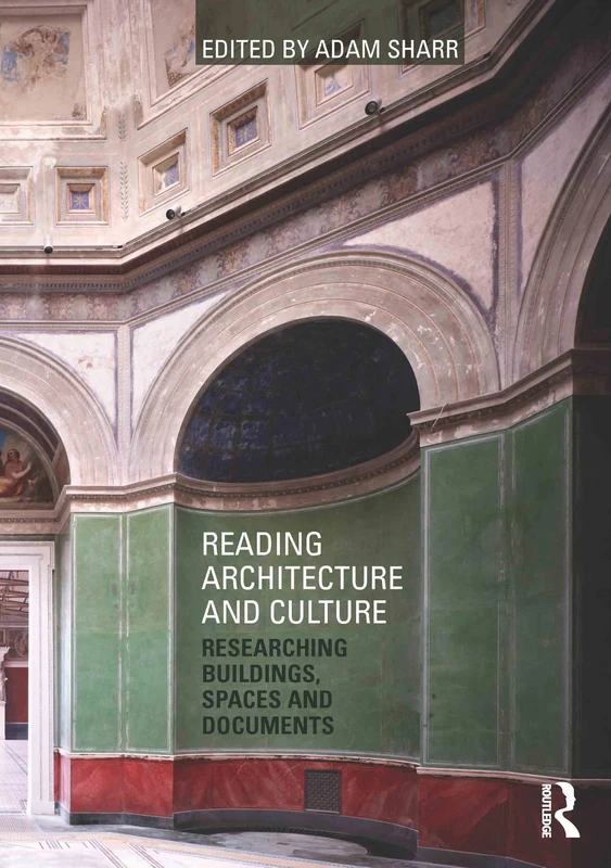 Routledge Reading Architecture and Culture - Research Book