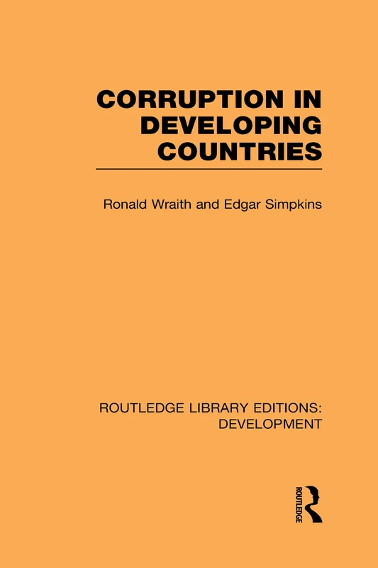 Corruption in Developing Countries: 85 (Routledge Library Editions: Development)