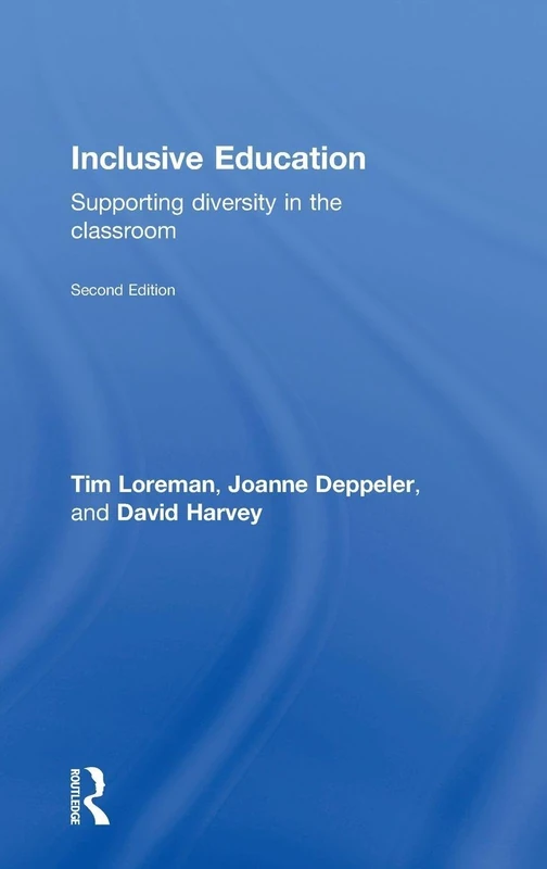 Inclusive Education: A Practical Guide to Supporting Diversity in the Classroom