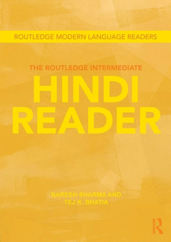 The Routledge Intermediate Hindi Reader (Routledge Modern Language Readers)