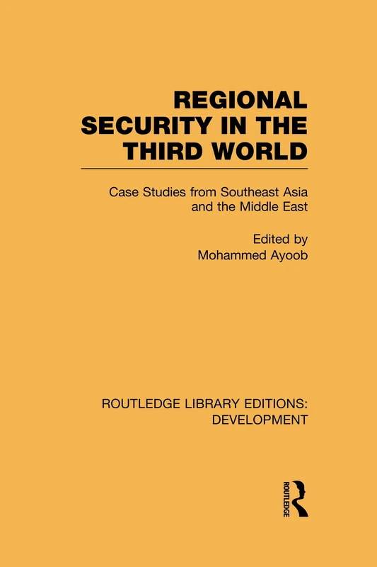 Routledge Regional Security in the Third World Case Studies