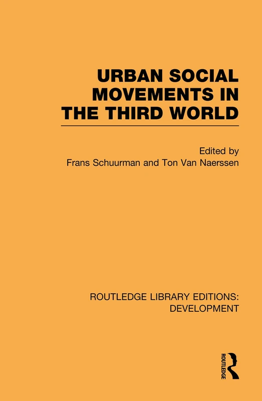 Routledge Urban Social Movements in the Third World - Book