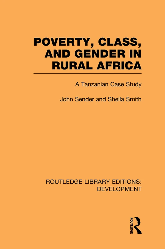 Routledge Poverty, Class and Gender in Rural Africa - Book