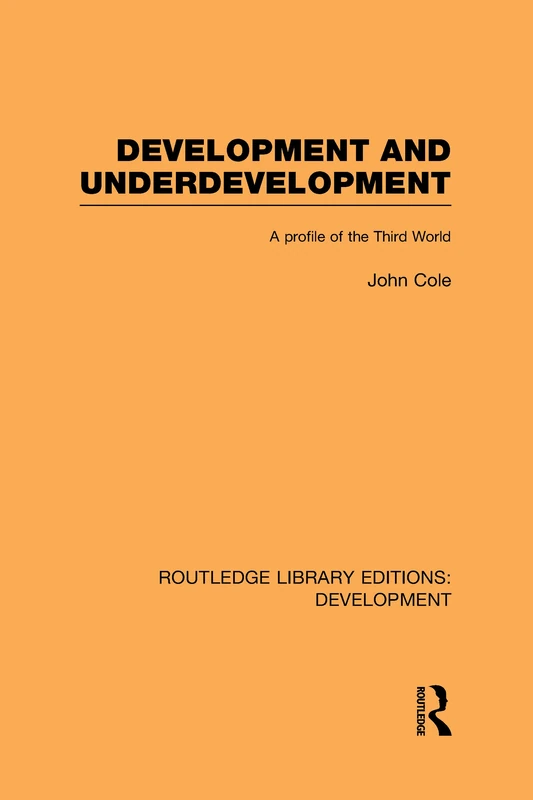 Routledge Development and Underdevelopment - Economics Book