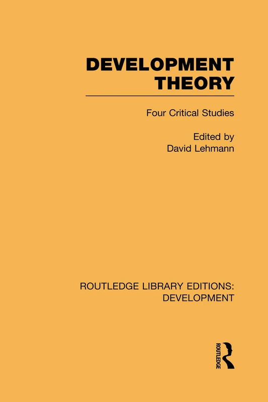 Routledge Development Theory: Four Critical Studies Book