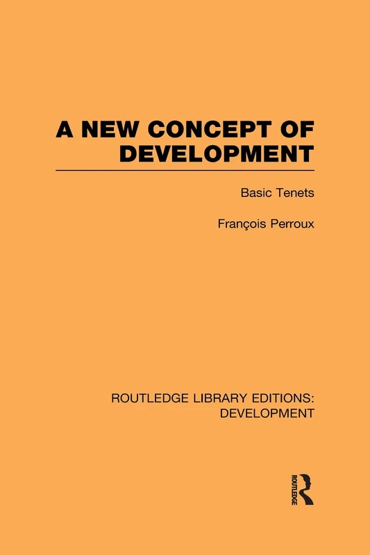 Routledge A New Concept of Development - Basic Tenets Book - Image 1