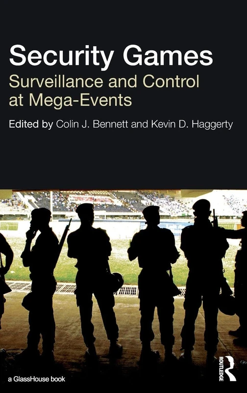 Routledge Security Games: Surveillance and Control at Mega-Events