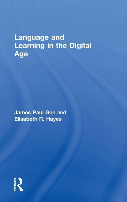 Routledge - Language and Learning in the Digital Age Book
