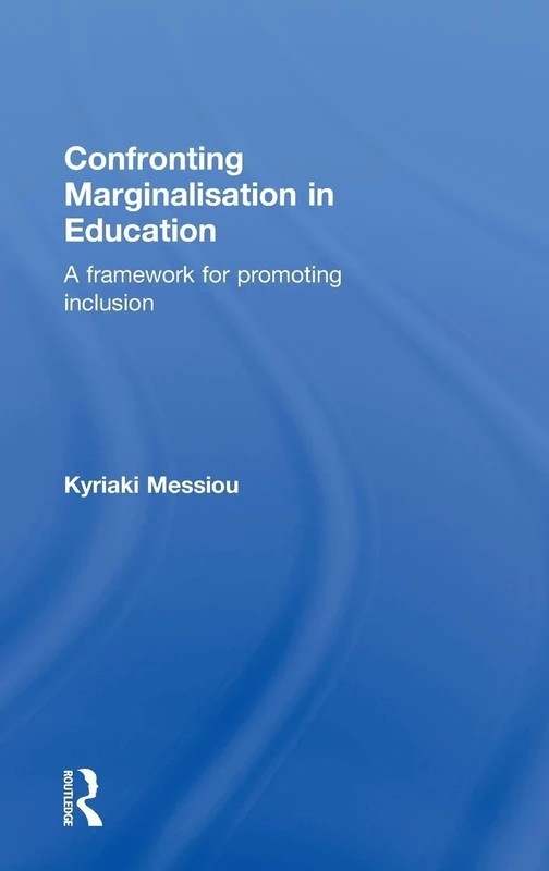 Confronting Marginalisation in Education: A Framework for Promoting Inclusion
