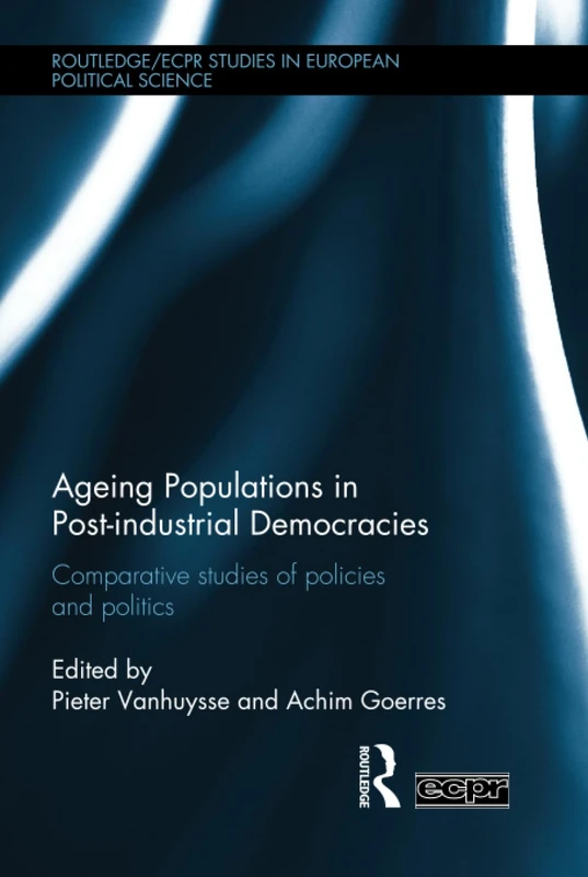 Routledge Ageing Populations in Post-Industrial Democracies