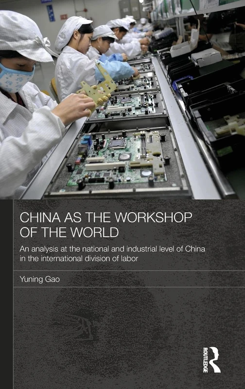 Routledge China as the Workshop of the World - Economy Book