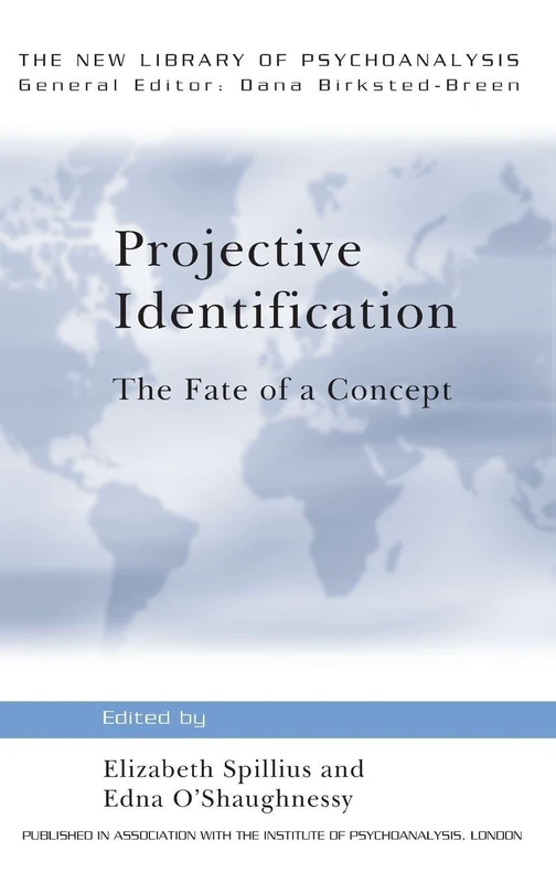Routledge Projective Identification: The Fate of a Concept