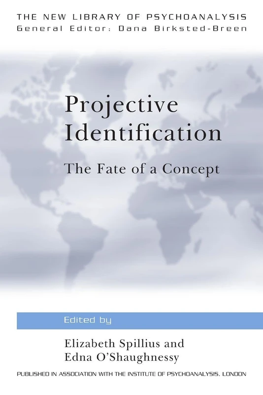 Routledge Projective Identification: The Fate of a Concept