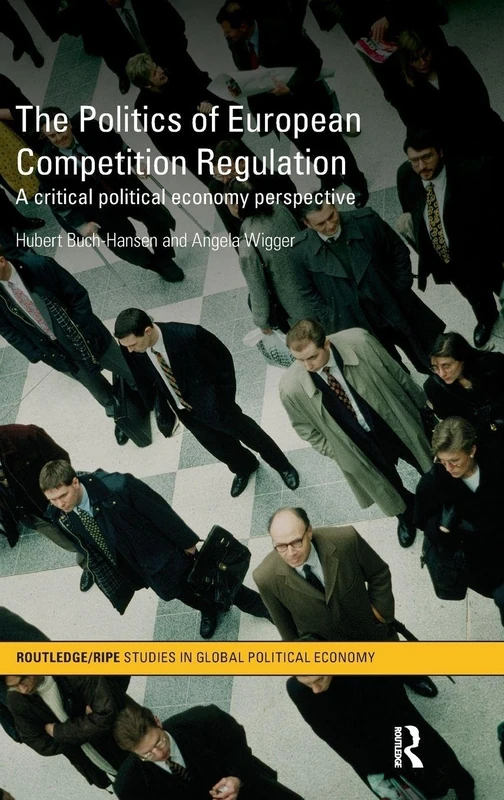 Routledge - The Politics of European Competition Regulation