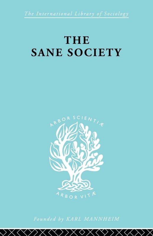 Sane Society Ils 252 (International Library of Sociology) - Image 1