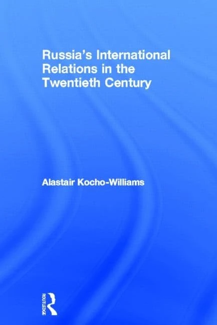 Routledge - Russia's International Relations in the Twentieth Century