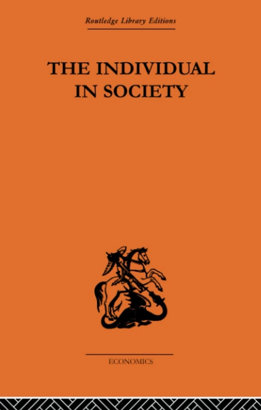 The Individual in Society: Papers on Adam Smith (Routledge Library Editions)