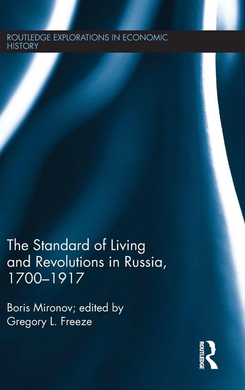 Routledge: The Standard of Living and Revolutions in Imperial Russia