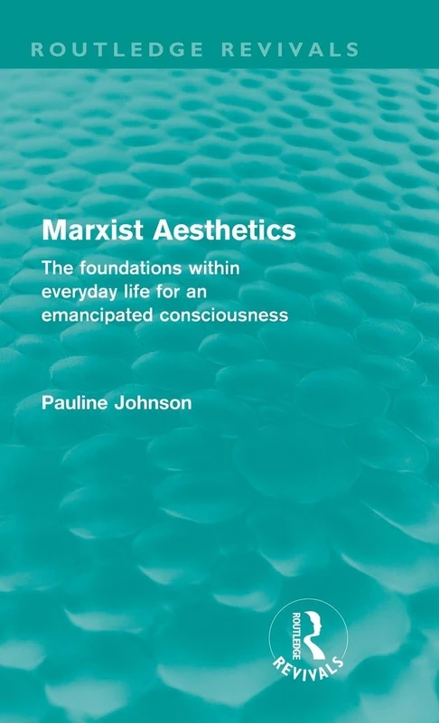 Marxist Aesthetics - Routledge Revivals - Pauline Johnson - Image 1