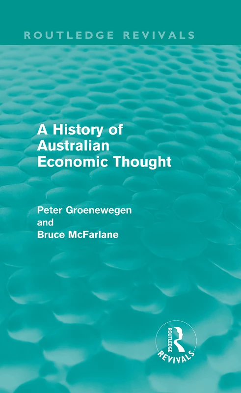 A History of Australian Economic Thought (Routledge Revivals)