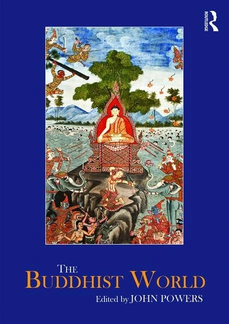 The Buddhist World (Routledge Worlds)