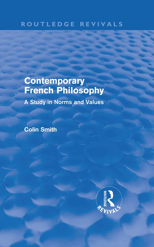 Routledge Contemporary French Philosophy - Study in Norms