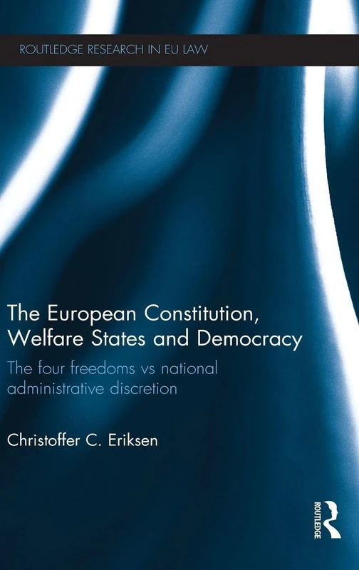 Routledge - European Constitution, Welfare States and Democracy