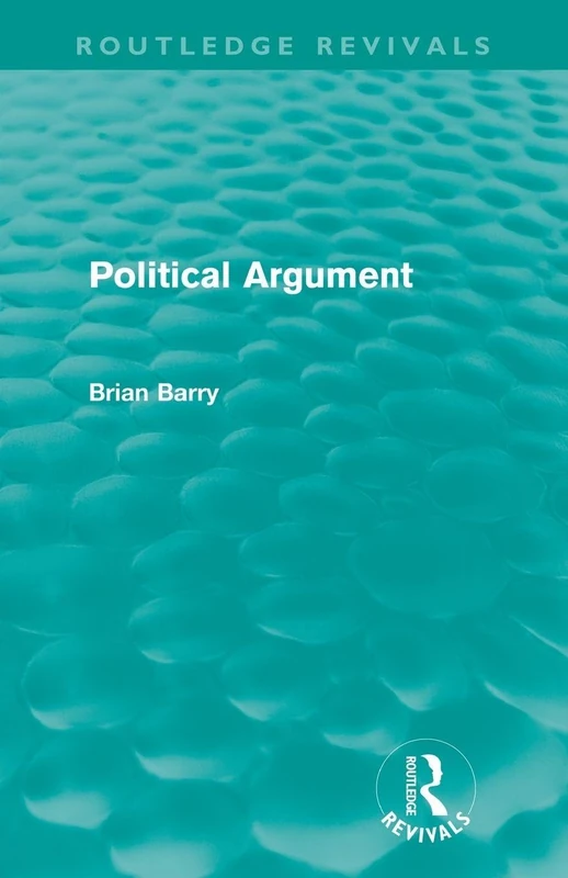 Routledge Political Argument (Routledge Revivals) - Book - Image 1