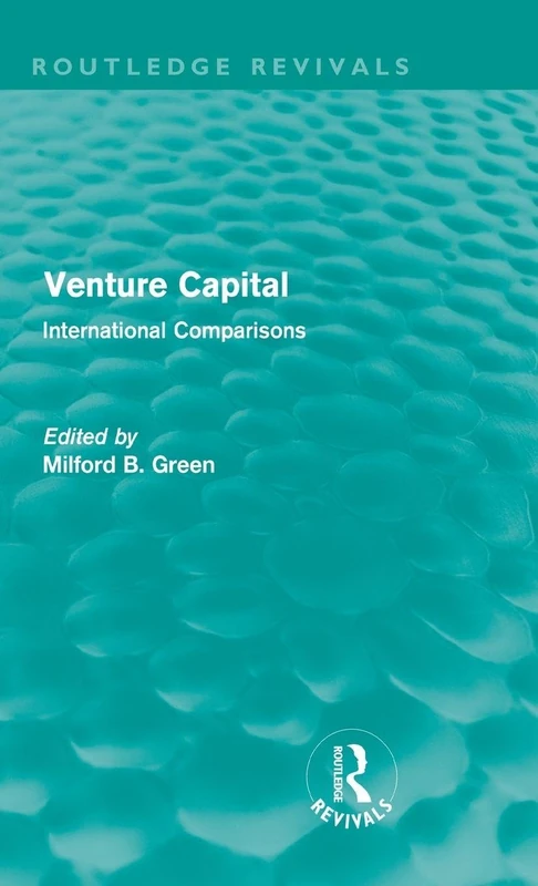 Venture Capital: International Comparions (Routledge Revivals) - Image 1
