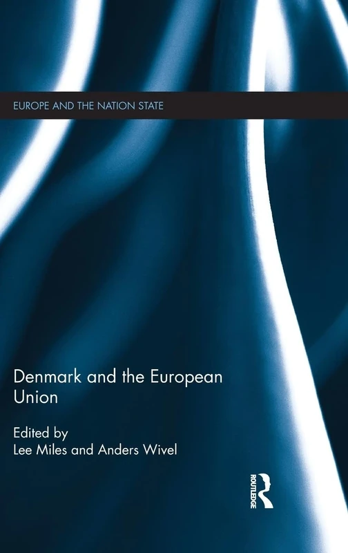 Denmark and the European Union: 16 (Europe and the Nation State)