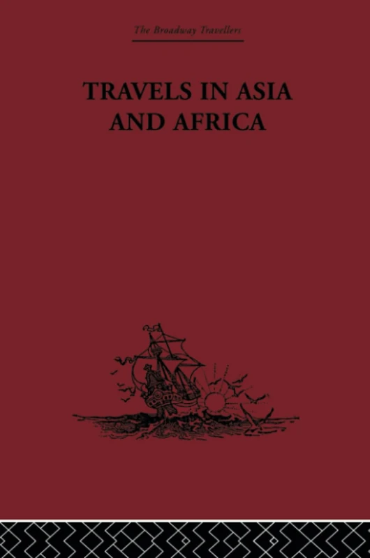 Travels in Asia and Africa: 1325-1354 (The Broadway Travellers)