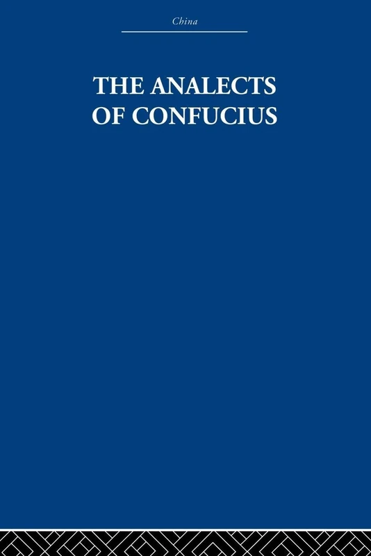 The Analects of Confucius (China: History, Philosophy, Economics, 28)