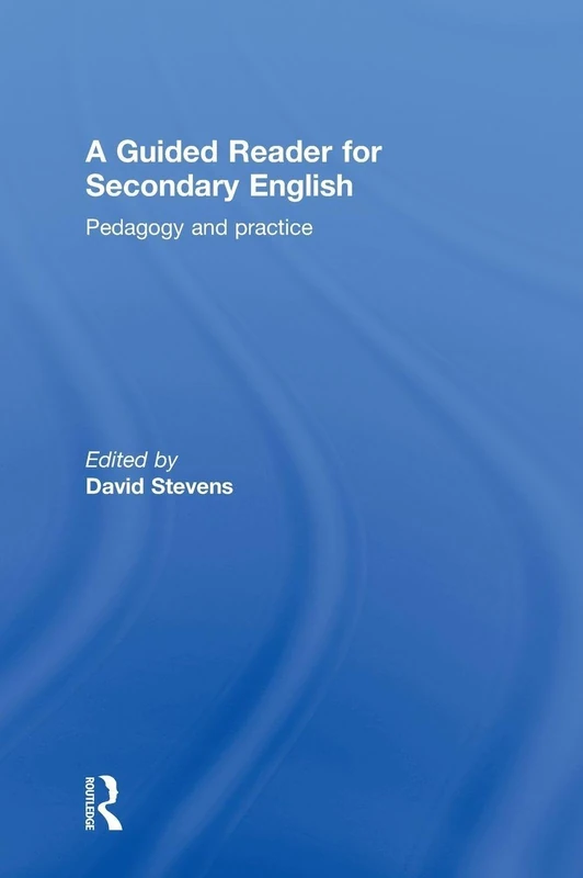 Routledge - A Guided Reader for Secondary English Book