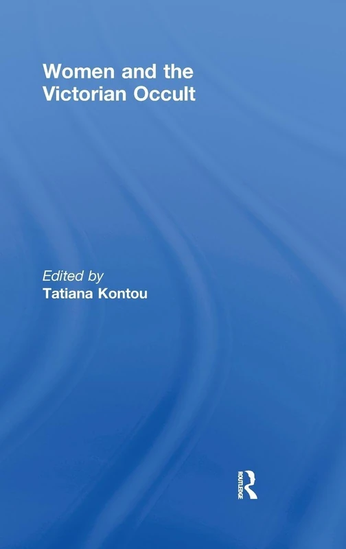 Women and the Victorian Occult