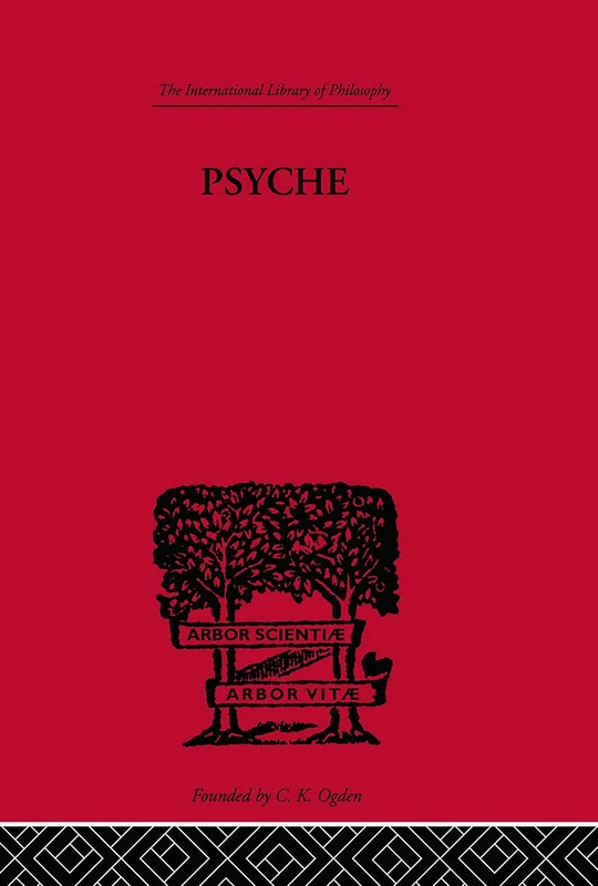 Psyche: The cult of Souls and the Belief in Immortality among the Greeks (International Library of Philosophy) - Image 1