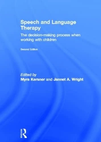 Speech and Language Therapy: The decision-making process when working with children