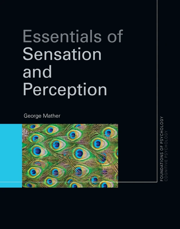 Routledge Essentials of Sensation and Perception - Psychology Book