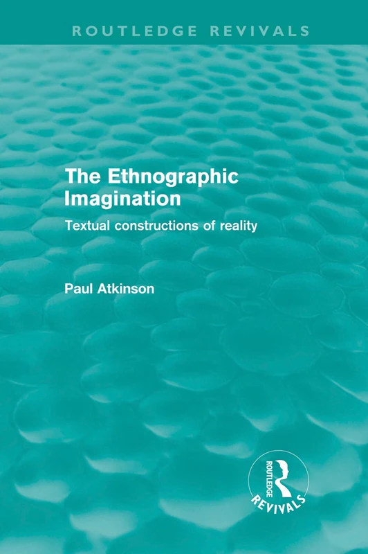 Routledge The Ethnographic Imagination - Sociology Text