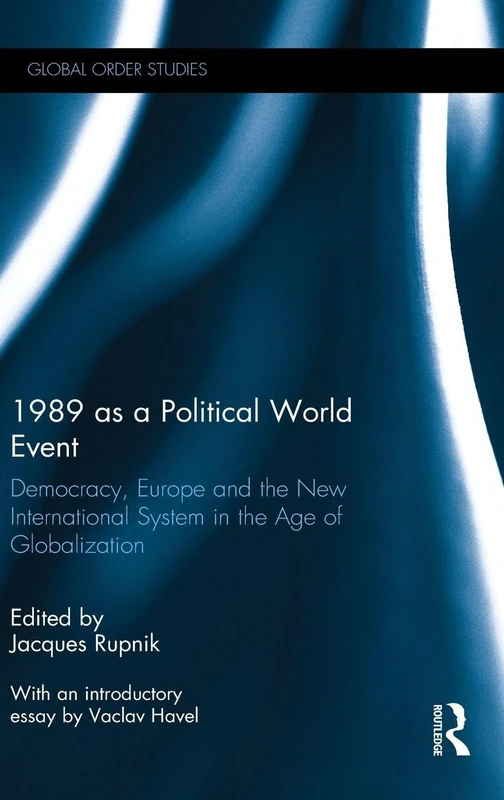 Routledge 1989 as a Political World Event - Global Order Studies