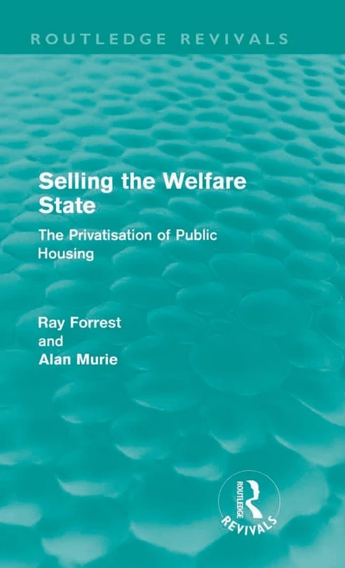 Routledge Selling the Welfare State - Public Housing Book
