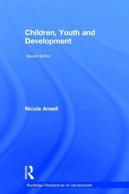 Routledge Children, Youth and Development - New Updated Edition