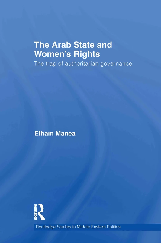 Routledge - The Arab State and Women's Rights Book