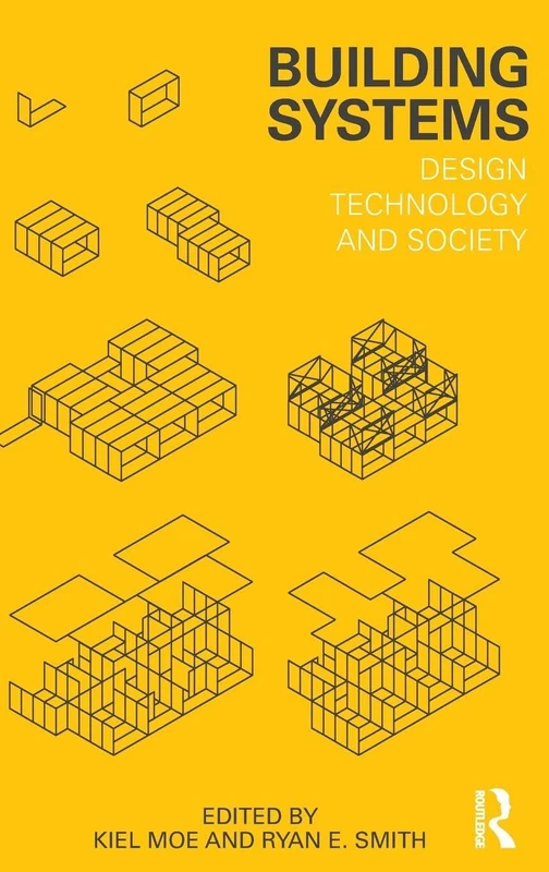Building Systems: Design Technology and Society