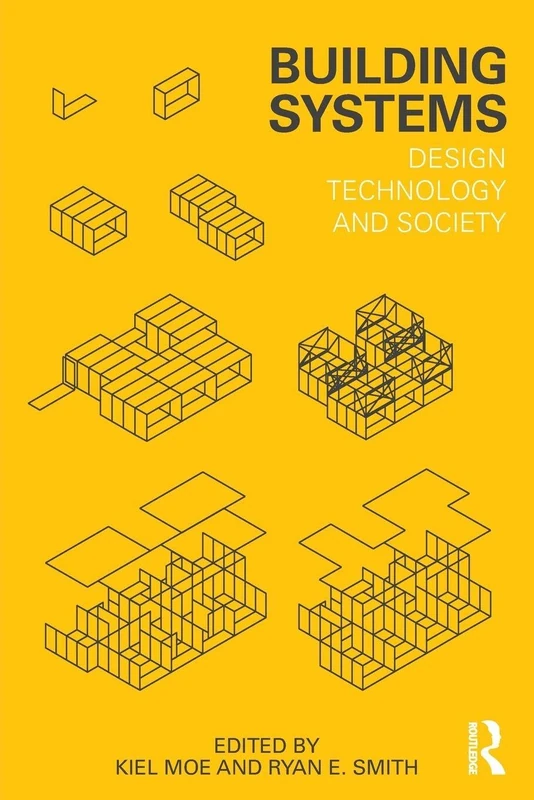 Building Systems: Design Technology and Society