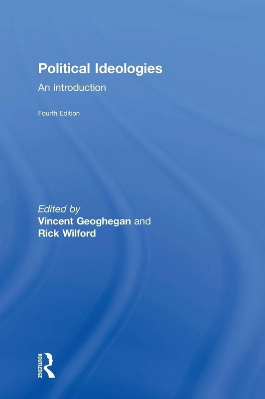 Routledge Political Ideologies: An Introduction - 4th Edition